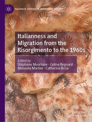 cover image of Italianness and Migration from the Risorgimento to the 1960s